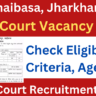 Chaibasa Civi Court Group D Vacancy 2024