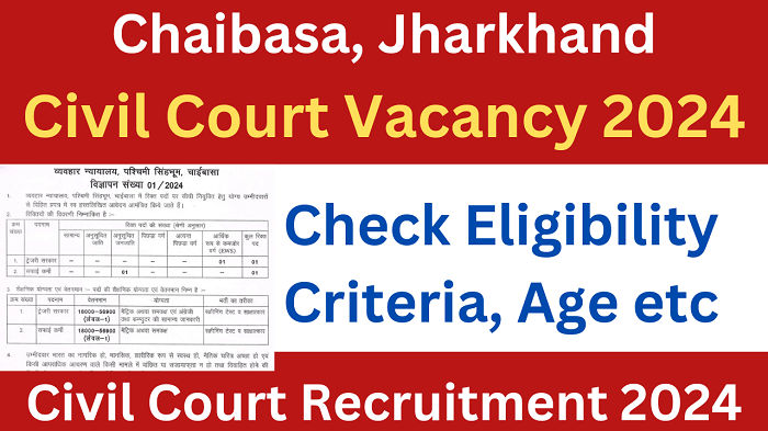 Chaibasa Civi Court Group D Vacancy 2024