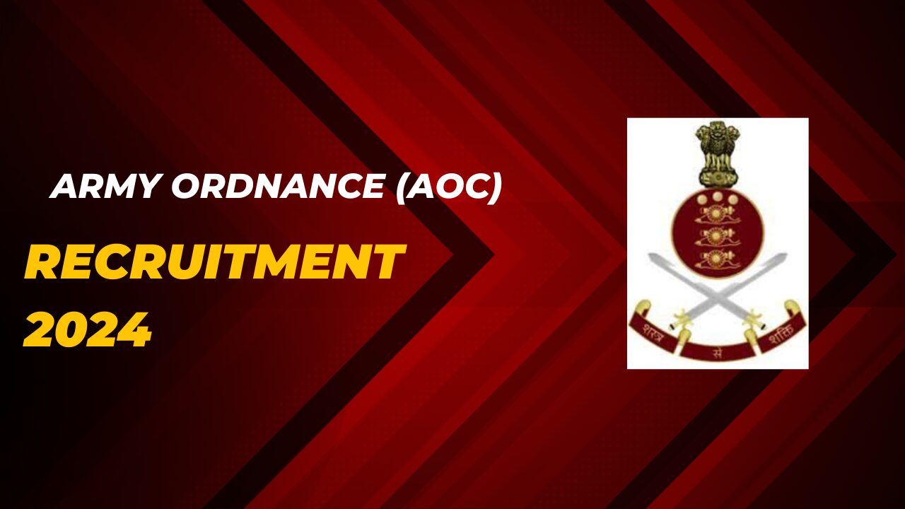 Indian Army Ordnance Corps Recruitment 2024