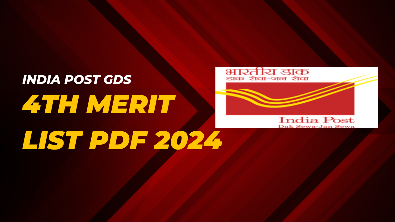 India Post GDS 4th Merit List 2024