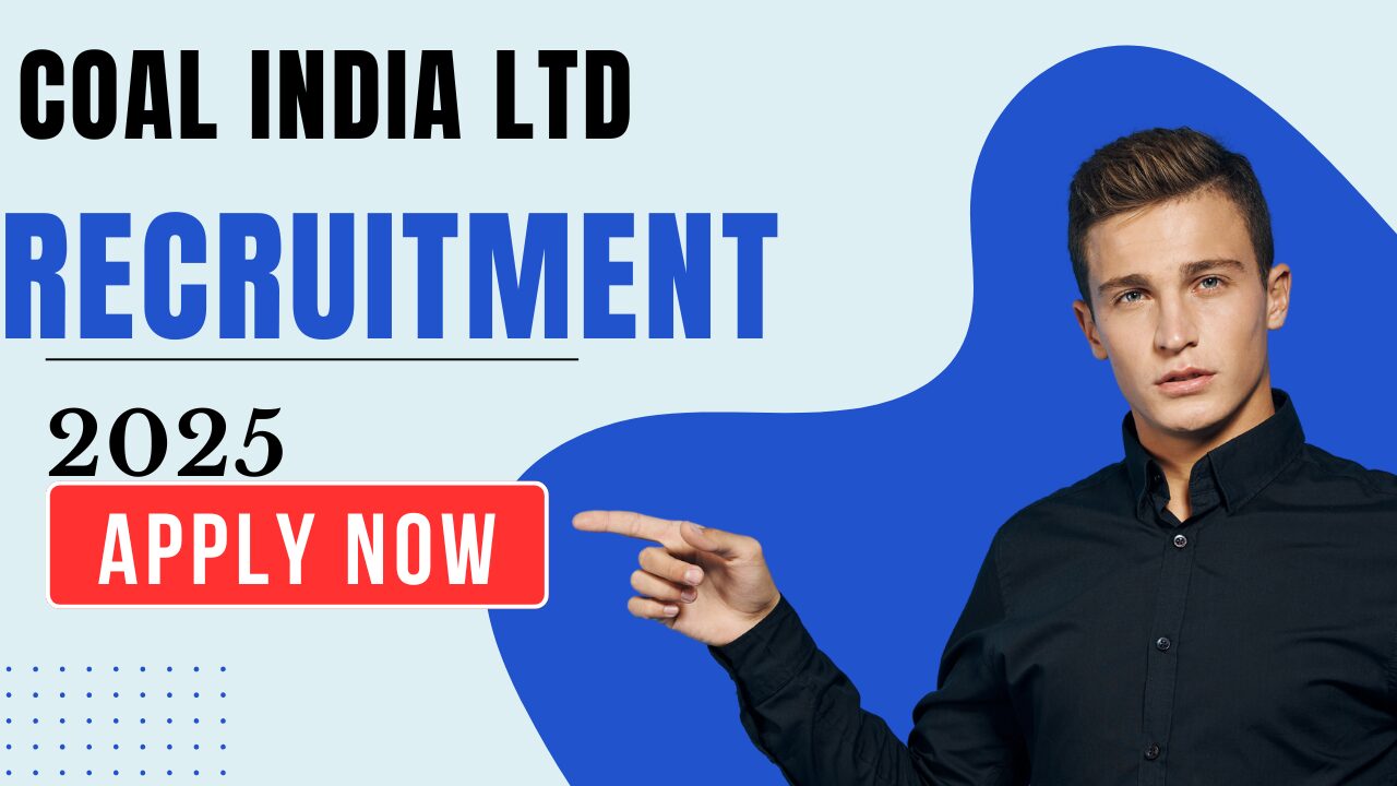 Coal India CIL MT Recruitment 2025